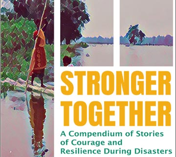 A Compendium of Stories of Courage and Resilience During Disasters A Compendium of Stories of Courage and Resilience During Disasters